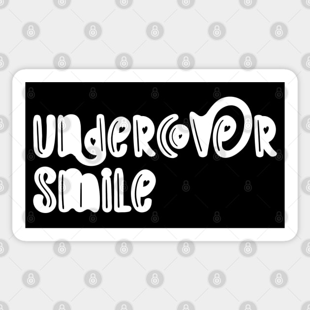 Undercover Smile - retro aesthetic typography word art Sticker by TypoSomething